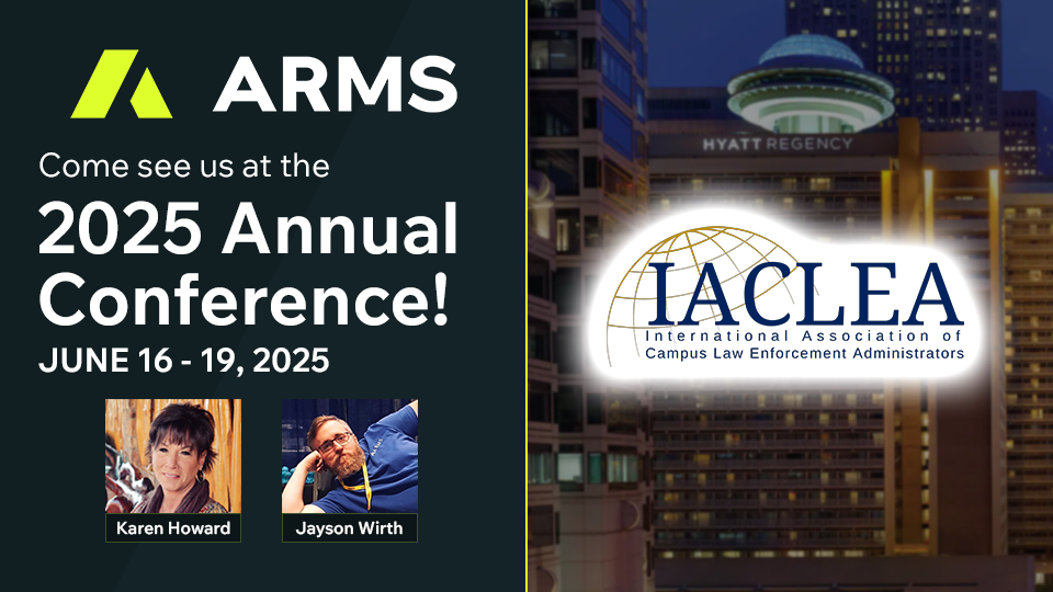 ARMS will be on-site at the 2025 IACLEA Annual Conference & Exposition in Atlanta — and we can’t wait to connect with campus safety leaders from across the country.